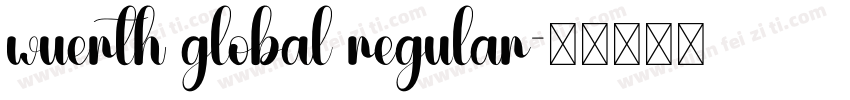 wuerth global regular字体转换